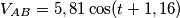 V_{AB}=5,81\cos (t+1,16)