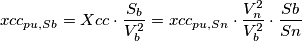 xcc_{pu,Sb}=Xcc \cdot \frac{S_b}{V^2_b}=xcc_{pu,Sn} \cdot \frac{V_n^2}{V^2_b}\cdot \frac{Sb}{Sn}