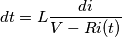dt=L\frac{di}{V-R i(t)}