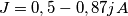J=0,5-0,87j A J=0,5-0,87j A