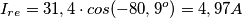 I_{re}= 31,4 \cdot cos(-80,9^o)= 4,97 A