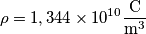 \rho =1,344\times10^{10}\frac{\textup{C}}{\textup{m}^{3}}