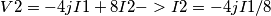 V2=-4jI1+8I2 -> I2=-4jI1/8 V2=-4jI1+8I2 -> I2=-4jI1/8
