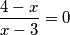 \frac{4-x}{x-3}=0