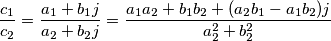 \frac{c_{1}}{c_{2}}=\frac{a_{1}+b_{1}j}{a_{2}+b_{2}j}=\frac{a_{1}a_{2}+b_{1}b_{2}+(a_{2}b_{1}-a_{1}b_{2})j}{a^{2}_{2}+b^{2}_{2}} \frac{c_{1}}{c_{2}}=\frac{a_{1}+b_{1}j}{a_{2}+b_{2}j}=\frac{a_{1}a_{2}+b_{1}b_{2}+(a_{2}b_{1}-a_{1}b_{2})j}{a^{2}_{2}+b^{2}_{2}}