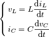 \left\{ \begin{align}
& {{v}_{L}}=L\frac{\text{d}{{i}_{L}}}{\text{d}t} \\
& {{i}_{C}}=C\frac{\text{d}{{v}_{C}}}{\text{d}t} \\
\end{align} \right. \left\{ \begin{align}
& {{v}_{L}}=L\frac{\text{d}{{i}_{L}}}{\text{d}t} \\
& {{i}_{C}}=C\frac{\text{d}{{v}_{C}}}{\text{d}t} \\
\end{align} \right.