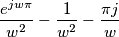 \frac{e^{jw \pi}}{w^2}-\frac{1}{w^2}-\frac{\pi j}{w} \frac{e^{jw \pi}}{w^2}-\frac{1}{w^2}-\frac{\pi j}{w}