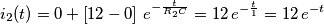 {{i}_{2}}(t)=0+\left[ 12-0 \right]\,{{e}^{-\frac{t}{{{R}_{2}}C}}}=12\,{{e}^{-\frac{t}{1}}}=12\,{{e}^{-t}}