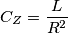 C_Z=\frac{L}{R^2}
