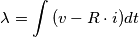 \lambda = \int{ (v - R\cdot i) dt}