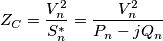 {{Z}_{C}}=\frac{V_{n}^{2}}{S_{n}^{*}}=\frac{V_{n}^{2}}{{{P}_{n}}-j{{Q}_{n}}}
