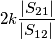 2k \frac{\left | S_{21} \right |}{\left | S_{12}|} 2k \frac{\left | S_{21} \right |}{\left | S_{12}|}