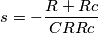 s=-\frac{R+Rc}{CRRc}