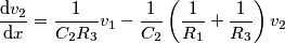 \frac{\mathrm{d} v_2}{\mathrm{d} x}=\frac{1}{C_2R_3}v_1-\frac{1}{C_2}\left ( \frac{1}{R_1}+\frac{1}{R_3} \right )v_2