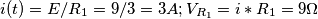 i(t)=E/R_1=9/3=3A; V_{R_1}=i*R_1=9 \Omega