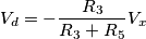 V_d=-\frac{R_3}{R_3+R_5}V_x