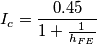 I_c = \frac{0.45}{1 + \frac{1}{h_{FE}}}
