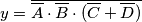 y=\overline{\overline{A}\cdot \overline{B}\cdot (\overline{C}+\overline{D})}