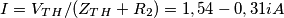 \[I=V_T_H/(Z_T_H+R_2)=1,54-0,31i A\]