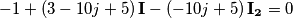 -1+\left ( 3-10j+5 \right )\mathbf{I}-\left ( -10j+5 \right )\mathbf{I_{2}}=0 -1+\left ( 3-10j+5 \right )\mathbf{I}-\left ( -10j+5 \right )\mathbf{I_{2}}=0