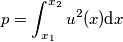 p = \int_{x_1}^{x_2}u^2(x)\text{d}x p = \int_{x_1}^{x_2}u^2(x)\text{d}x