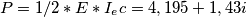 P=1/2*E*I_ec= 4,195+1,43i P=1/2*E*I_ec= 4,195+1,43i
