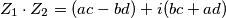 Z_1\cdot Z_2=(ac-bd)+i(bc+ad) Z_1\cdot Z_2=(ac-bd)+i(bc+ad)
