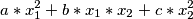 a*x_{1}^2 + b*x_{1}*x_{2} + c*x_{2}^2 a*x_{1}^2 + b*x_{1}*x_{2} + c*x_{2}^2