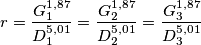 r=\frac{G_{1}^{1,87}}{D_{1}^{5,01}}=\frac{G_{2}^{1,87}}{D_{2}^{5,01}}=\frac{G_{3}^{1,87}}{D_{3}^{5,01}}