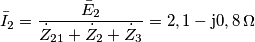 \bar{I}_{2}=\frac{\bar{E}_{2}}{\dot{Z}_{21}+ \dot{Z}_{2} + \dot{Z}_{3}}=2,1-\rm{j}0,8 \, \Omega \bar{I}_{2}=\frac{\bar{E}_{2}}{\dot{Z}_{21}+ \dot{Z}_{2} + \dot{Z}_{3}}=2,1-\rm{j}0,8 \, \Omega