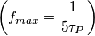 \left( f_{max}=\frac{1}{5\tau_P}\right)