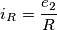 i_{R}= \frac {e_{2}} {R}