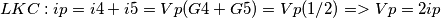 LKC:ip=i4+i5=Vp(G4+G5)=Vp(1/2)=>Vp=2ip