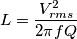 L= \frac{V_{rms}^2}{2\pi f Q} L= \frac{V_{rms}^2}{2\pi f Q}