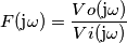 F(\text{j}\omega) = \frac{Vo(\text{j}\omega)}{Vi(\text{j}\omega)}