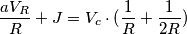 \frac{aV_R}{R}+J=V_c\cdot(\frac {1}{R}+\frac{1}{2R})