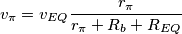 v_\pi=v_{EQ}\frac{r_\pi}{r_\pi+R_b+R_{EQ}}