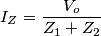 I_Z=\frac{V_o}{Z_1+Z_2}