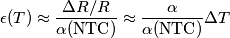 \epsilon(T) \approx \frac{\Delta R/R}{\alpha(\text{NTC})}\approx \frac{\alpha}{\alpha(\text{NTC})}}\Delta T \epsilon(T) \approx \frac{\Delta R/R}{\alpha(\text{NTC})}\approx \frac{\alpha}{\alpha(\text{NTC})}}\Delta T