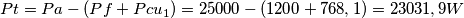 Pt=Pa-(Pf+Pcu_{1})=25000-(1200+768,1)=23031,9W