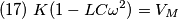 (17)\;K(1-LC\omega ^{2})=V_{M} (17)\;K(1-LC\omega ^{2})=V_{M}
