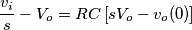 \frac{v_i}{s}-V_o=RC\left[sV_o-v_o(0) \right]