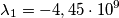 \lambda_1=-4,45 \cdot 10^9