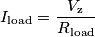 I_\text{load} = \frac{V_\text{z}}{R_\text{load}}