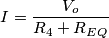 I=\frac{V_o}{R_4+R_E_Q}