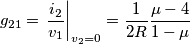 g_{21}=\left. \frac{i_{2}}{v_{1}} \right|_{v_{2}=0}=\frac{1}{2R}\frac{\mu -4}{1-\mu }