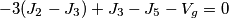 -3(J_{2}-J_{3})+J_{3}-J_{5}-V_{g}=0