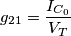 g_{21} = \frac{I_{C_0}}{V_T}
