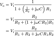 \begin{align}V_\text{o} &= V_\text{i}\frac{1}{1+\left ( \frac{1}{R_{2}}+\text{j}\omega C\right )R_{1}} \\
&= V_\text{i}\frac{R_2}{R_2+(1+\text{j}\omega C R_2)R_{1}} \\
&= V_\text{i}\frac{R_2}{R_1+R_2+\text{j}\omega C R_1 R_2}
\end{align}