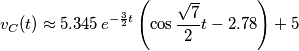 {{v}_{C}}(t)\approx 5.345\,{{e}^{-\frac{3}{2}t}}\left( \cos \frac{\sqrt{7}}{2}t-2.78 \right)+5 {{v}_{C}}(t)\approx 5.345\,{{e}^{-\frac{3}{2}t}}\left( \cos \frac{\sqrt{7}}{2}t-2.78 \right)+5